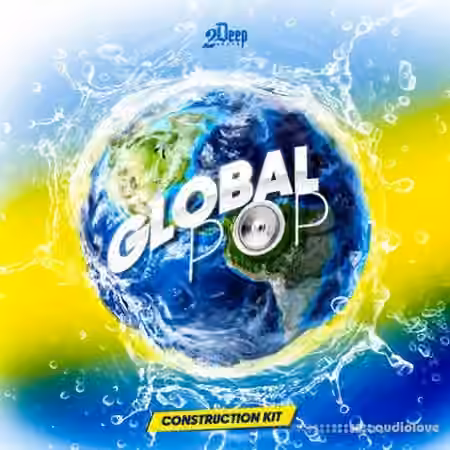 2DEEP Global Pop [WAV, MiDi, Synth Presets]