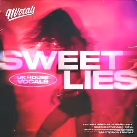 91Vocals Sweet Lies - UK House Vocals [WAV]