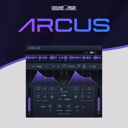 Drumforge Arcus v1.0.4 [WiN]