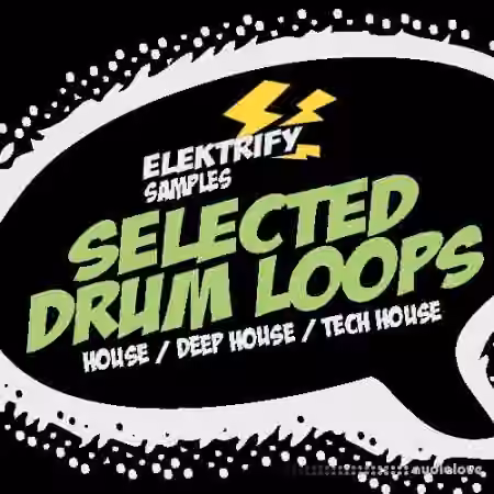 Elektrify Samples Selected Drum Loops [WAV]
