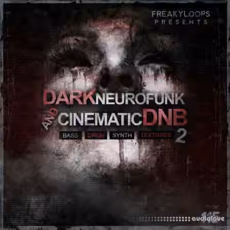 Freaky Loops Dark Neurofunk and Cinematic DnB Vol.2 [WAV]