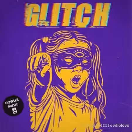 GowlerMusic Glitch Royalty Free Sample Pack #gm0067 [WAV]