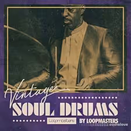 Loopmasters Vintage Soul Drums [MULTiFORMAT]