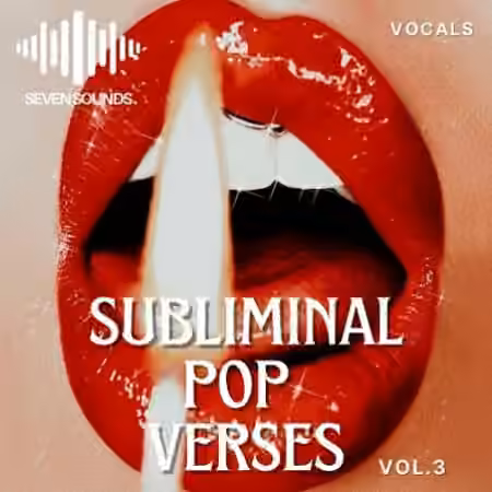 Seven Sounds Subliminal Pop Verses Vol.3 [WAV, MiDi]