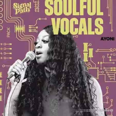 Signal Path Ayoni Soulful Vocals [WAV]