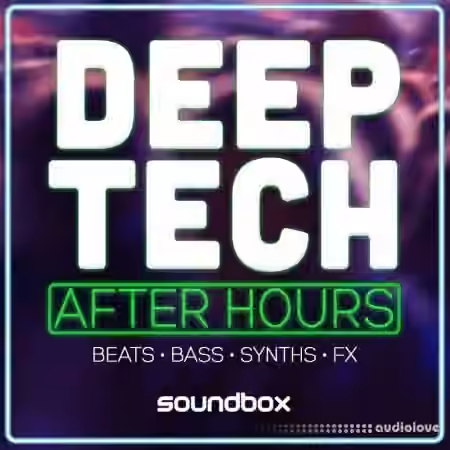 Soundbox Deep Tech After Hours [WAV, REX]
