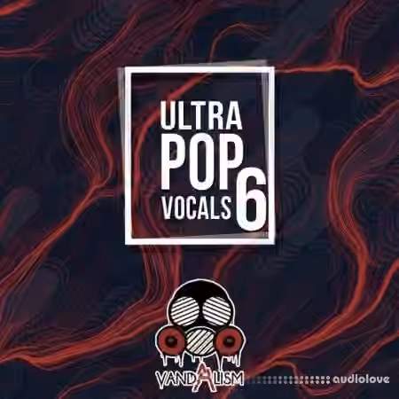 Vandalism Ultra Pop Vocals 6 [WAV, MiDi]